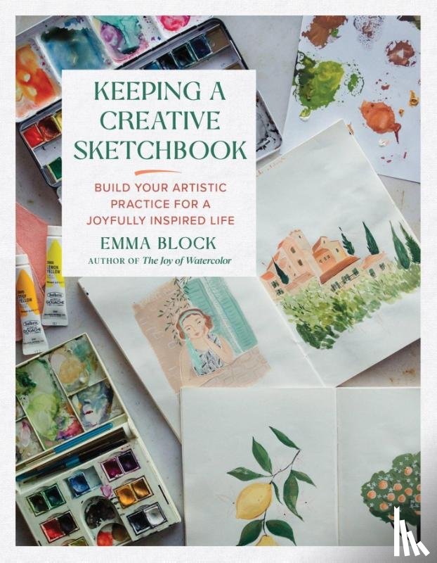 Block, Emma - Keeping a Creative Sketchbook