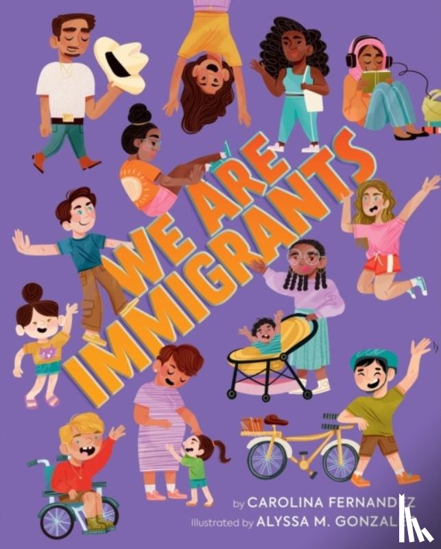 Fernandez, Carolina - We Are Immigrants