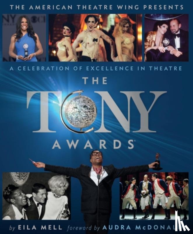 Mell, Eila, Wing, The American Theatre - The Tony Awards