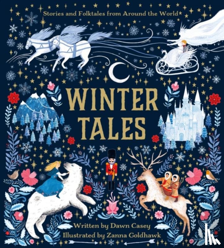 Casey, Dawn - Winter Tales: Stories and Folktales from Around the World