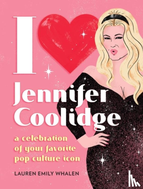 Whalen, Lauren Emily - I Heart Jennifer Coolidge