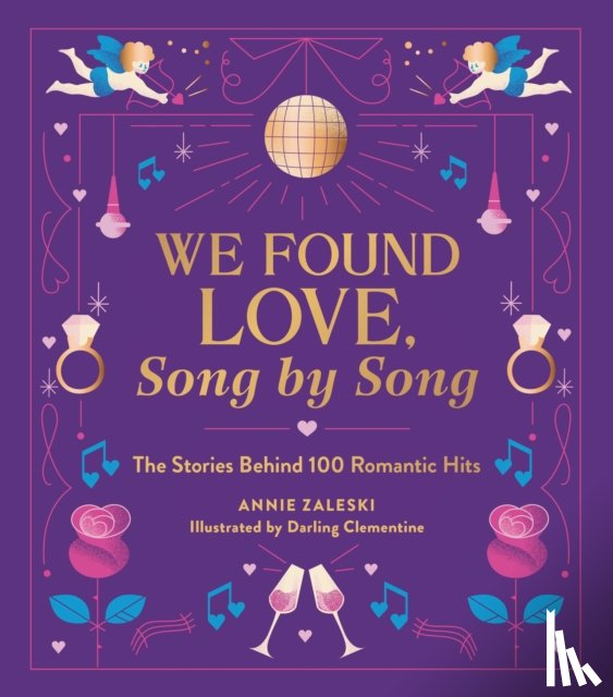 Zaleski, Annie - We Found Love, Song by Song