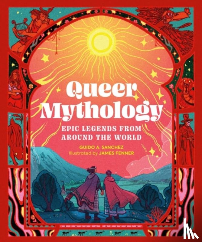 Sanchez, Guido A. - Queer Mythology