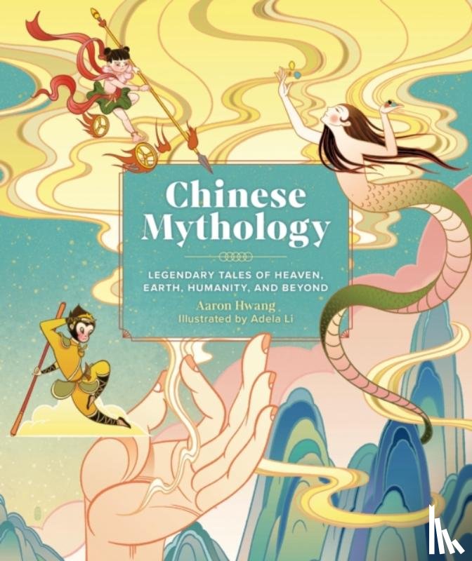 Hwang, Aaron - Chinese Mythology