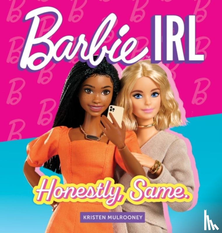 Mulrooney, Kristen - Barbie IRL (In Real Life)