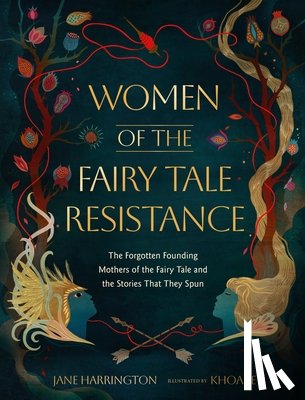 Harrington, Jane - Women of the Fairy Tale Resistance