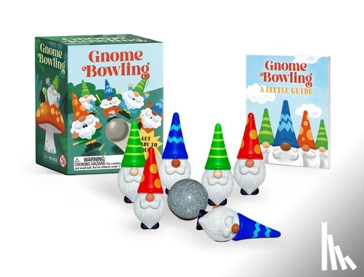 Moore, Jessie Oleson - Gnome Bowling: Get Ready to Roll!