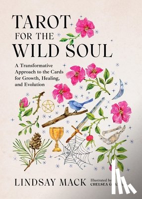 Mack, Lindsay - Tarot for the Wild Soul