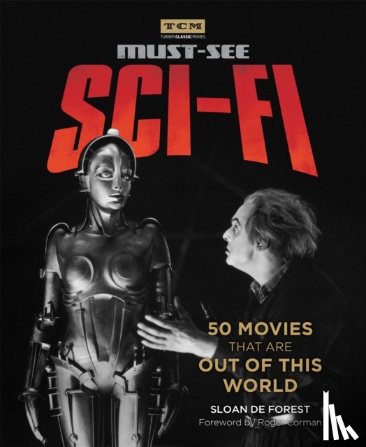 Forest, Sloan De - Turner Classic Movies: Must-See Sci-fi