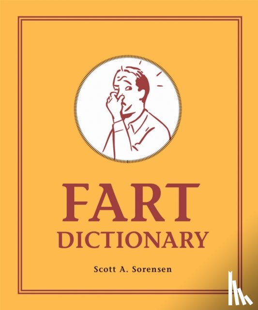 Sorensen, Scott A. - Fart Dictionary
