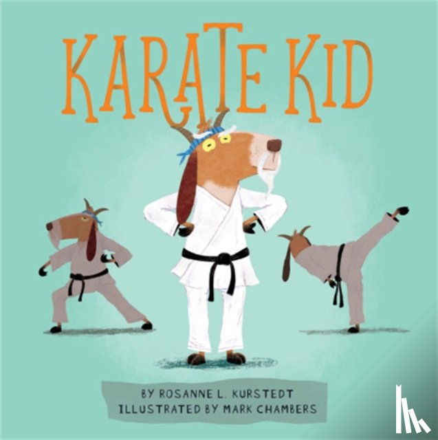 Kurstedt, Rosanne - Karate Kid