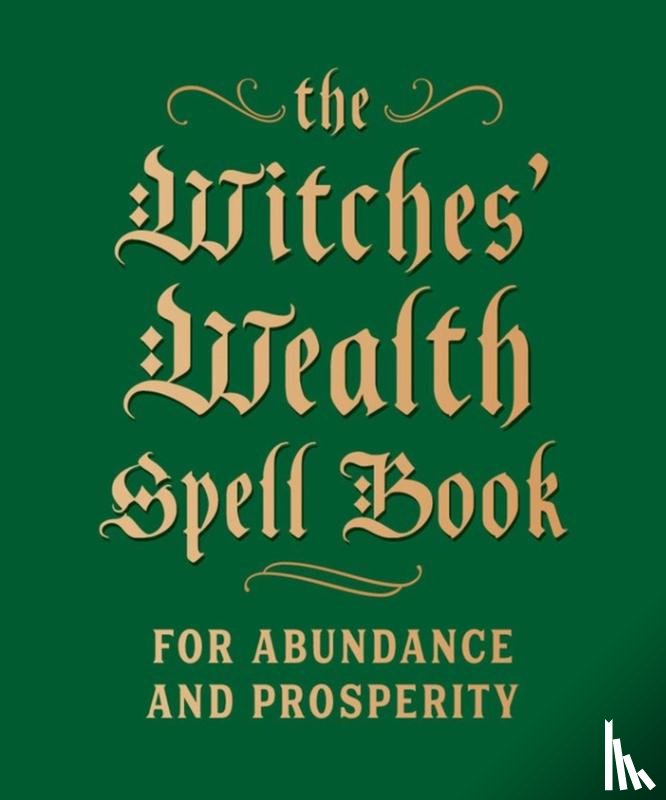 Greenleaf, Cerridwen - The Witches' Wealth Spell Book