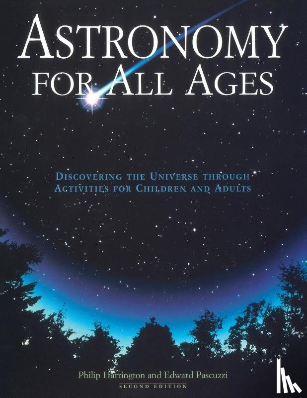 Harrington, Philip, Pascuzzi, Edward - Astronomy for All Ages