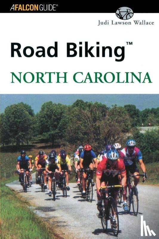 Wallace, Judi - Road Biking (TM) North Carolina