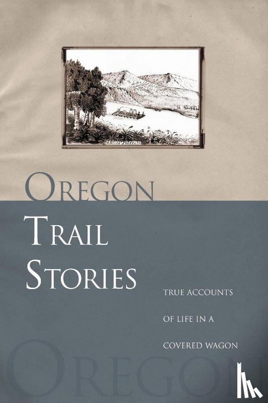 Klausmeyer, David - Oregon Trail Stories