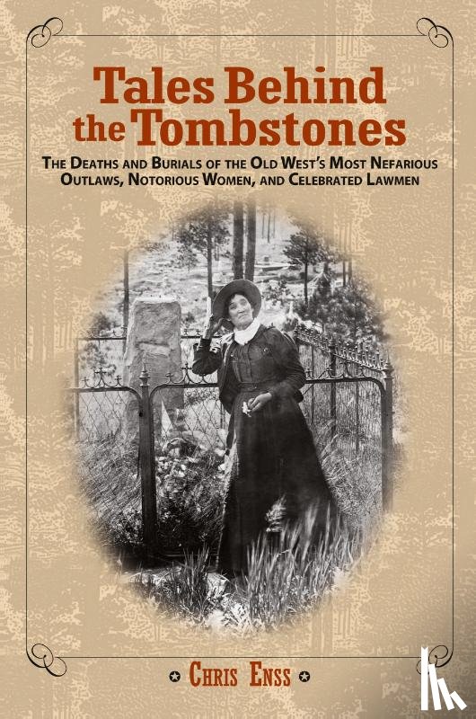 Enss, Chris - Tales Behind the Tombstones