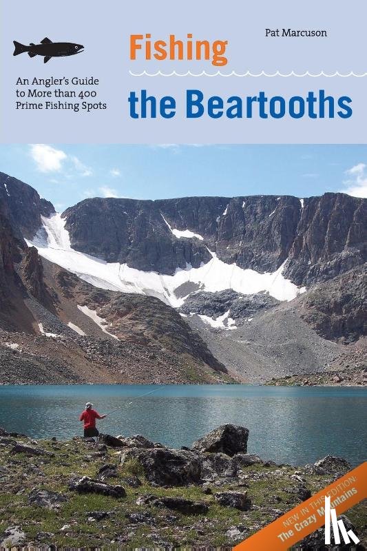 Marcuson, Pat - Fishing the Beartooths