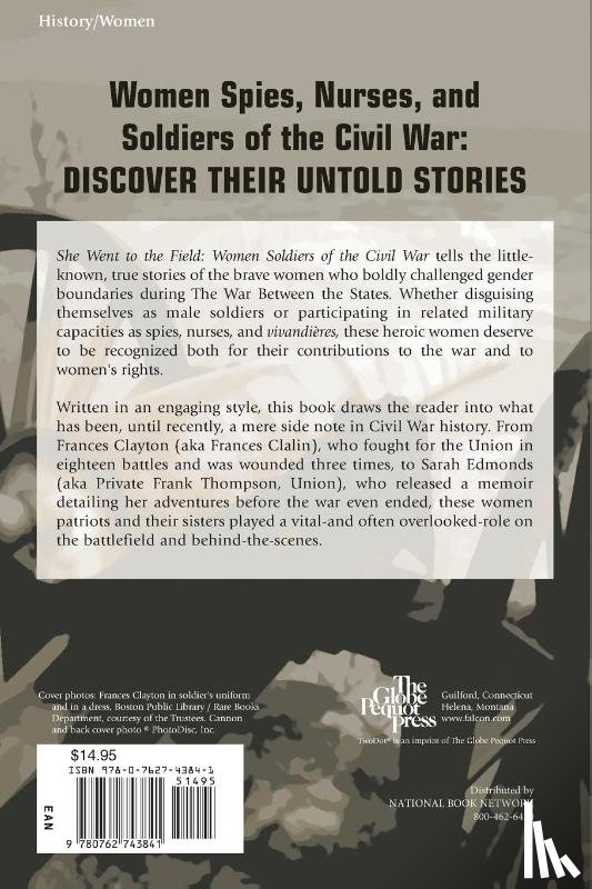 Tsui, Bonnie - She Went to the Field: Women Soldiers of the Civil War