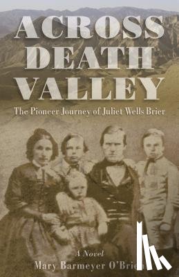 O'Brien, Mary Barmeyer - Across Death Valley