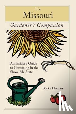 Homan, Becky - Missouri Gardener's Companion