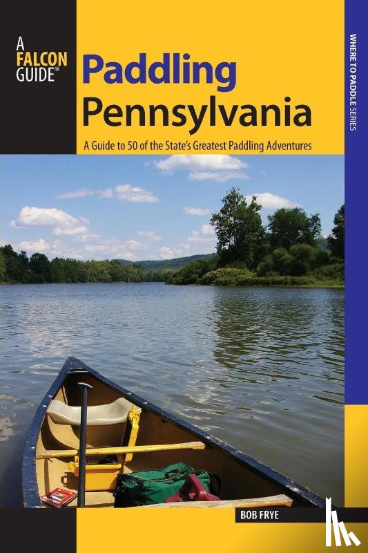 Frye, Bob - Paddling Pennsylvania
