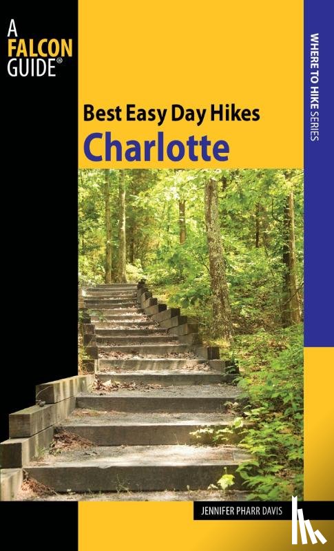 Davis, Jennifer - Best Easy Day Hikes Charlotte