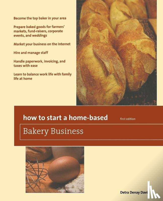 Davis, Detra Denay - How to Start a Home-Based Bakery Business