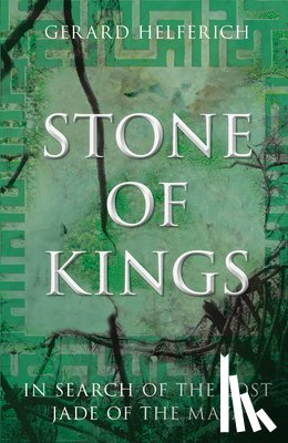 Helferich, Gerard - Stone of Kings