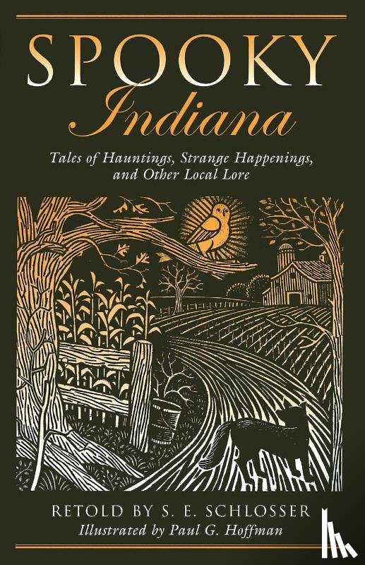 Schlosser, S. E., Hoffman, Paul G. - Spooky Indiana