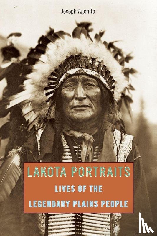 Agonito, Joseph - Lakota Portraits