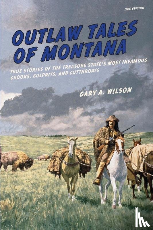 Wilson, Gary A. - Outlaw Tales of Montana