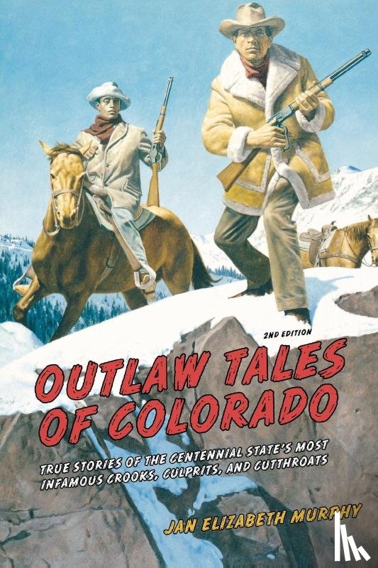 Murphy, Jan - Outlaw Tales of Colorado