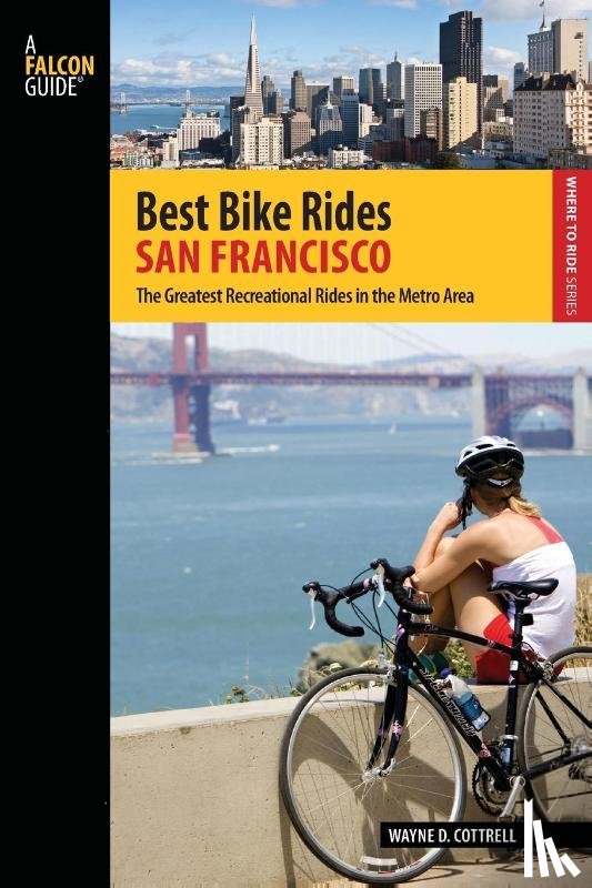 Cottrell, Wayne D. - Best Bike Rides San Francisco