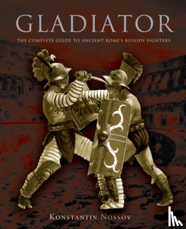Nossov, Konstantin - Gladiator