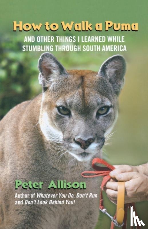 Allison, Peter - How to Walk a Puma