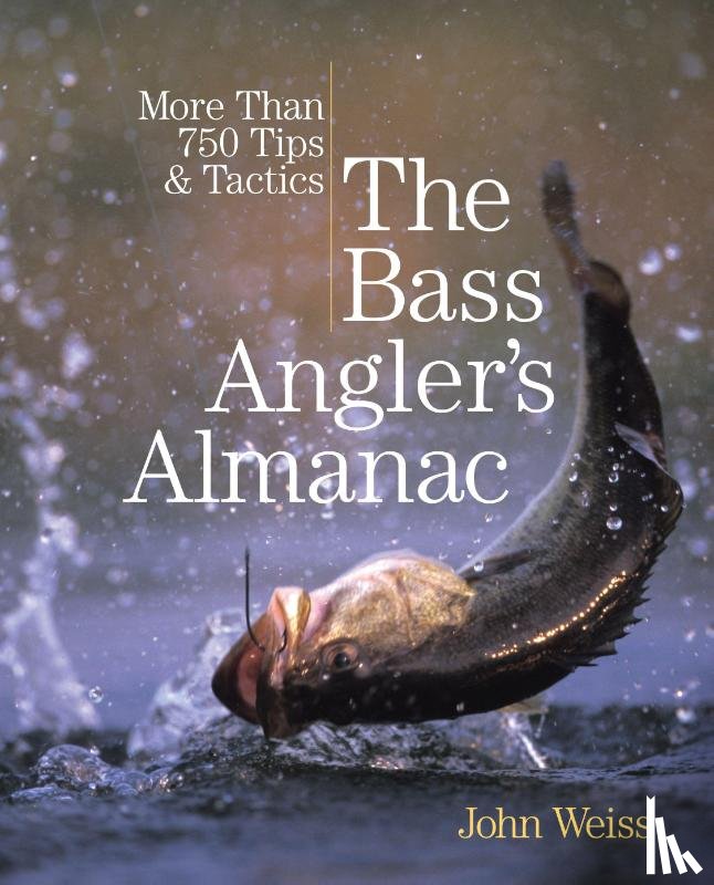 Weiss, John - Bass Angler's Almanac