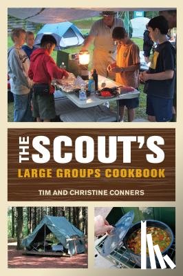 Conners, Christine, Conners, Tim - Scout's Large Groups Cookbook