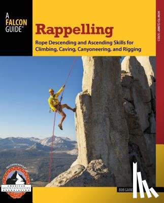 Gaines, Bob - Rappelling