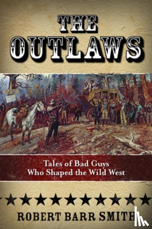 Smith, Col. Robert Barr - The Outlaws