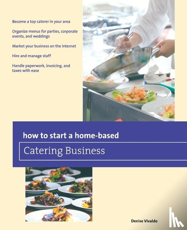 Vivaldo, Denise - How to Start a Home-based Catering Business