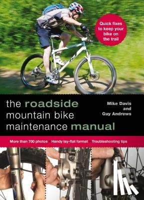 Andrews, Guy - Roadside Mountain Bike Maintenance Manual
