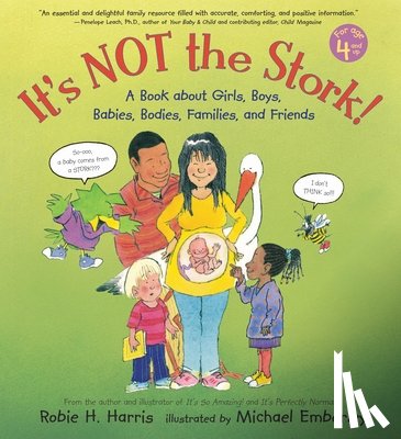 Harris, Robie H. - It's Not the Stork!: A Book about Girls, Boys, Babies, Bodies, Families and Friends