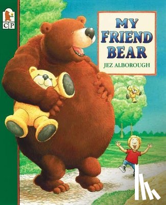 Alborough, Jez - Alborough, J: My Friend Bear