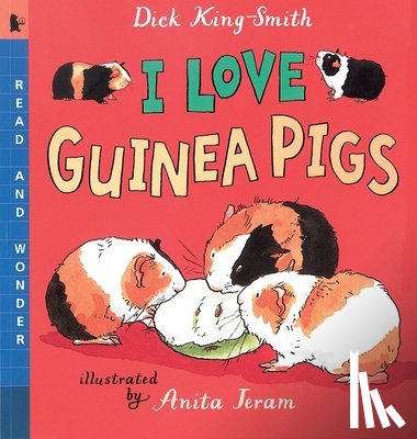 Dick King-Smith, Anita Jeram - I Love Guinea Pigs
