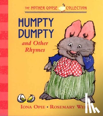 Opie, Iona - Humpty Dumpty and Other Rhymes