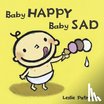 Leslie Patricelli - Baby Happy Baby Sad
