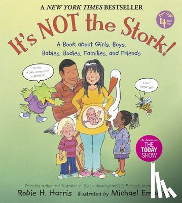 Harris, Robie H. - It's Not the Stork!