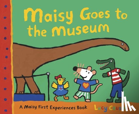 Cousins, Lucy - MAISY GOES TO THE MUSEUM