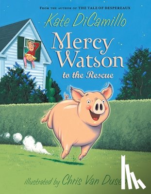 DiCamillo, Kate - Mercy Watson to the Rescue