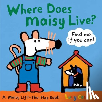 Cousins, Lucy - WHERE DOES MAISY LIVE-LIFT FLA